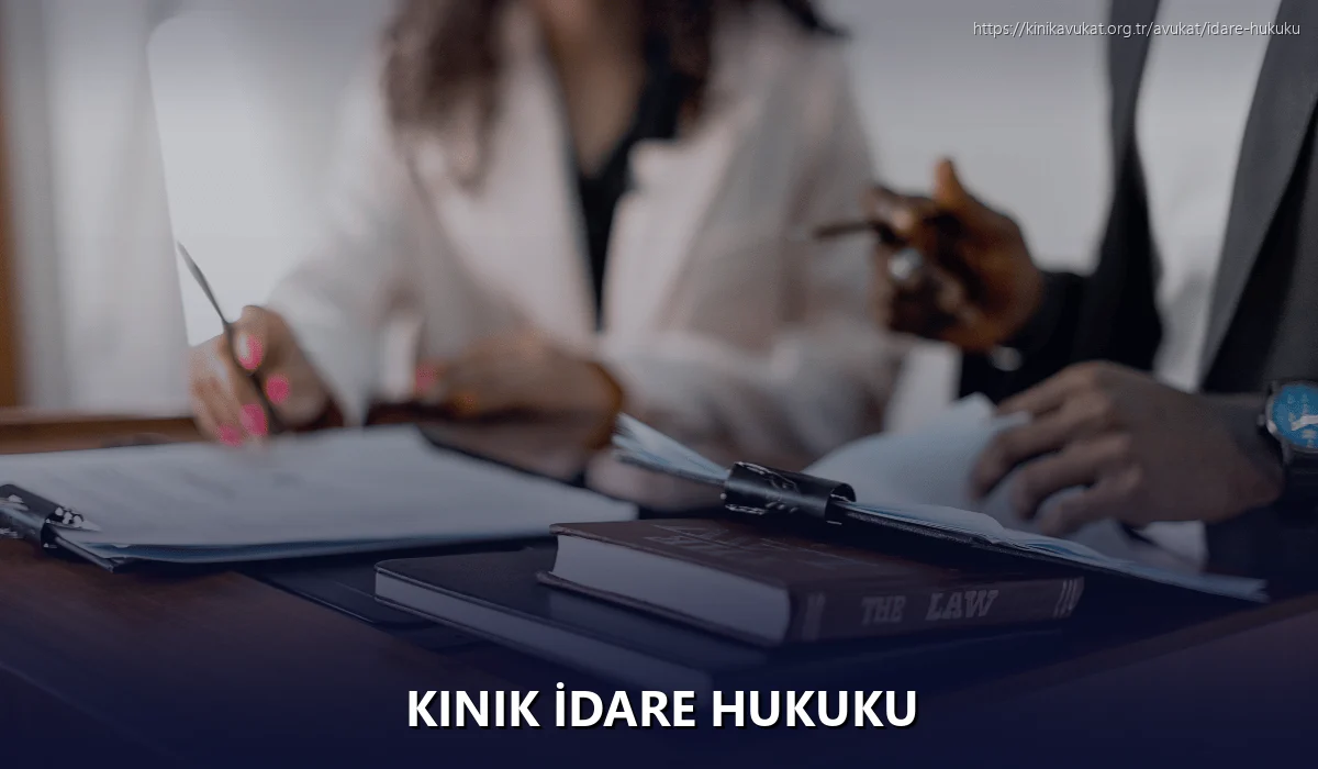 Kinik İdare Hukuku