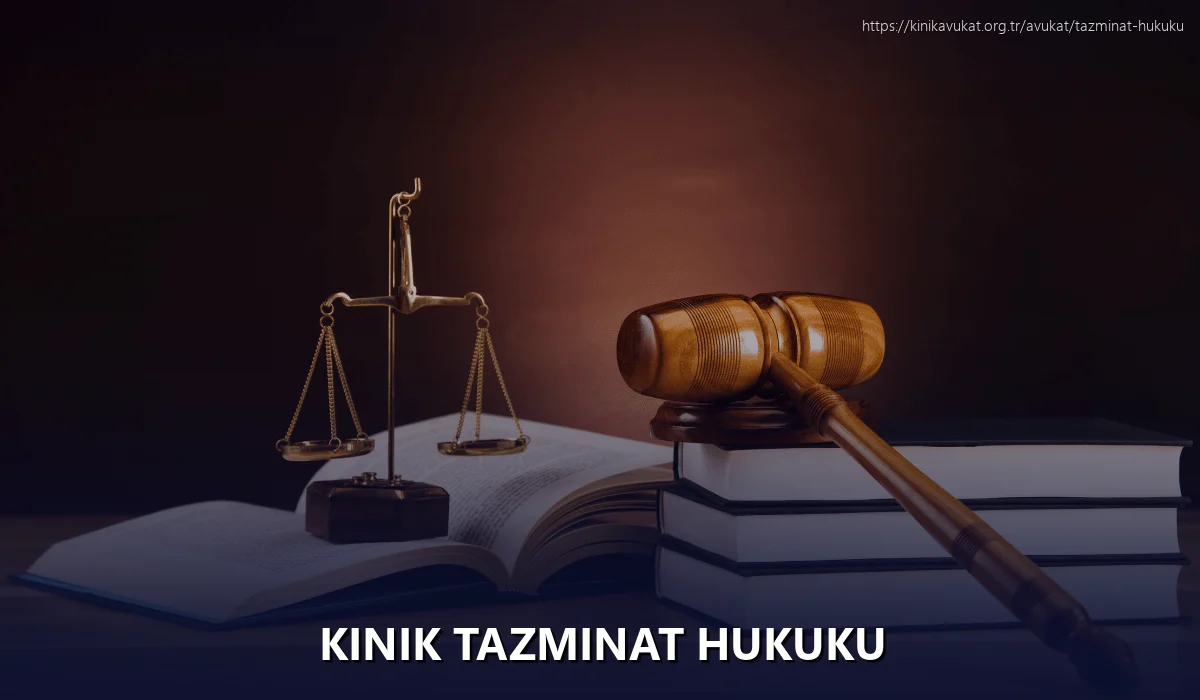 Kınık Tazminat Hukuku